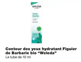 Monoprix Weleda bon plan sur le contour des yeux hydratant figuier de barbarie bio “weleda” offre