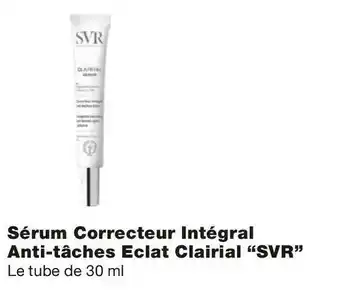 Monoprix Svr bon plan sur le sérum correcteur intégral anti-tâches eclat clairial “svr” offre