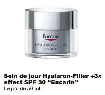 Monoprix Eucerin bon plan sur le soin de jour hyaluron-filler +3x effect spf 30 “eucerin” offre