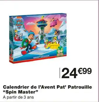 Monoprix Spin master calendrier de l’avent pat’ patrouille offre