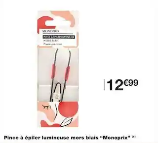 Monoprix pince à épiler lumineuse mors biais