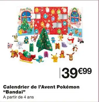 Monoprix Bandai calendrier de l’avent pokémon offre