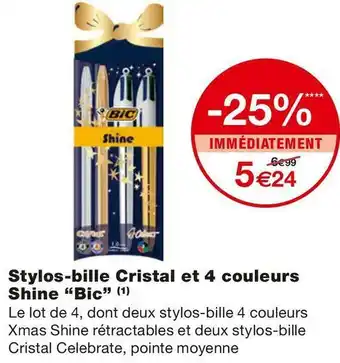 Monoprix Bic stylos-bille cristal et 4 couleurs shine offre
