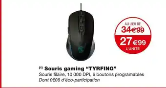 Monoprix Tyrfing souris gaming offre