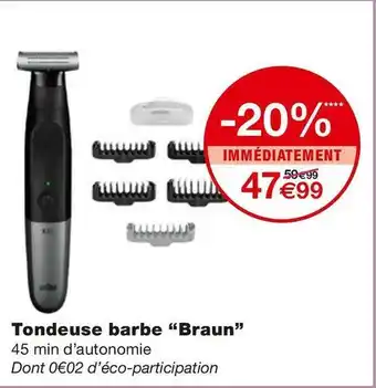 Monoprix Braun tondeuse barbe offre