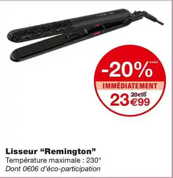 Monoprix Remington lisseur offre