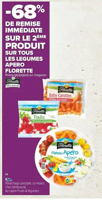 Carrefour Market Florette bon plan sur tous les legumes apero de la marque florette offre