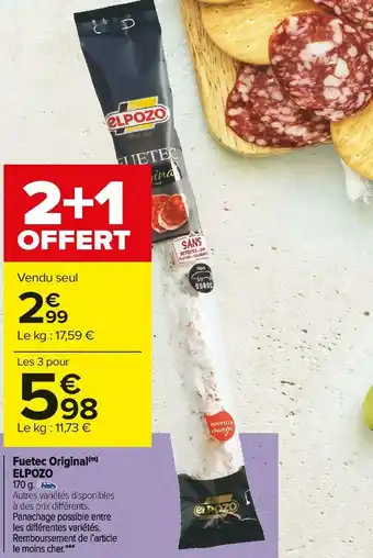 Carrefour Market Elpozo fuetec original offre