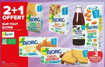 Carrefour Market Bjorg bon plan sur tout de la marque bjorg offre