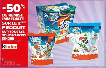 Carrefour Market Kinder bon plan sur tous les schoko-bons de la marque kinder offre