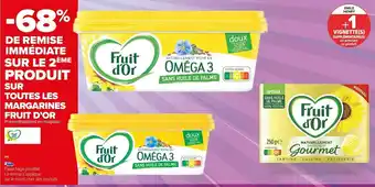 Carrefour Market Fruit d’or bon plan sur toutes les margarines de la marque fruit d’or offre