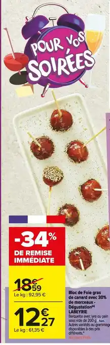 Carrefour Market Labeyrie bloc de foie gras de canard avec 30% de morceaux - dégustation offre