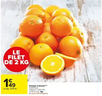 Carrefour Market Oranges à dessert offre