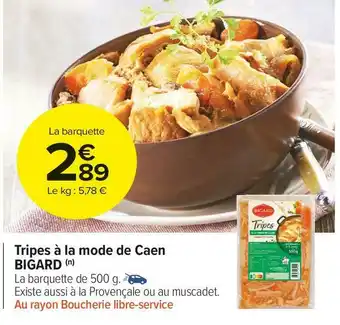 Carrefour Market Bigard tripes à la mode de caen offre