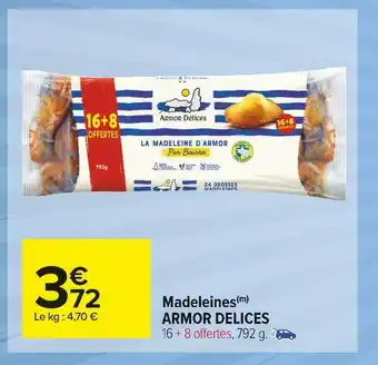 Carrefour Market Armor delices madeleines offre