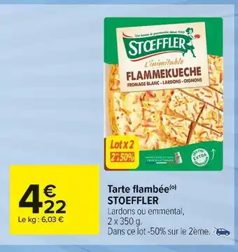 Carrefour Market Stoeffler tarte flambée offre