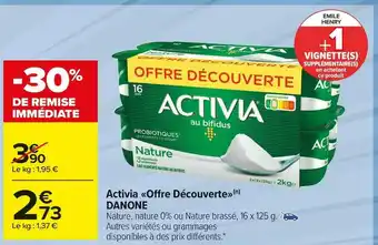 Carrefour Market Danone activia offre découverte offre
