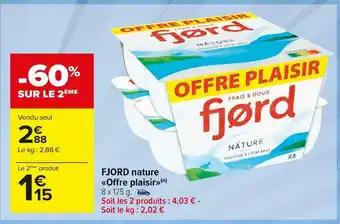 Carrefour Market Fjord fjord nature «offre plaisir» offre