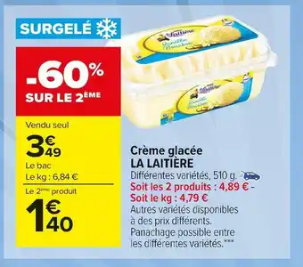Carrefour Market La laitière crème glacée offre