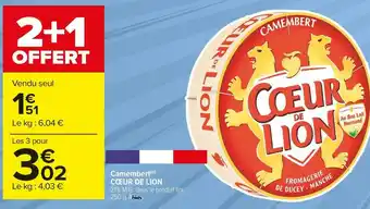 Carrefour Market Cœur de lion camembert offre