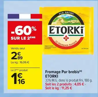 Carrefour Market Etorki fromage pur brebis offre