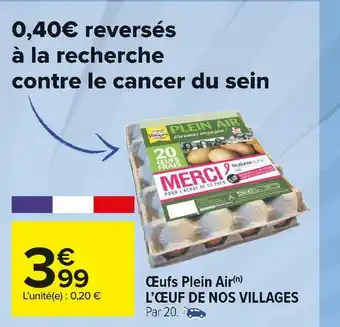 Carrefour Market L’œuf de nos villages œufs plein air offre