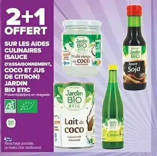 Carrefour Market Jardin bio etic bon plan sur les aides culinaires (sauce d’assaisonnement, coco et jus de citron) jardin bio etic offre