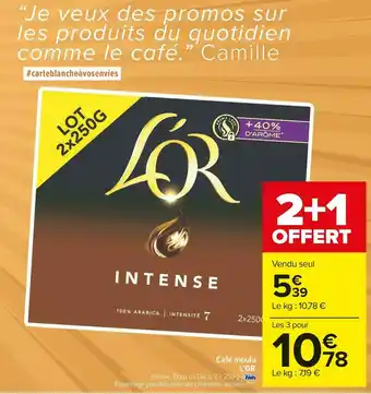 Carrefour Market L’or café moulu offre