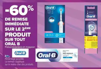 Carrefour Market Ora- b bon plan sur tout oral-b offre
