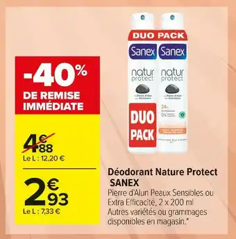 Carrefour Market Sanex déodorant nature protect offre