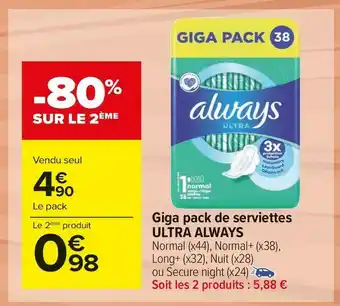 Carrefour Market Always giga pack de serviettes ultra offre