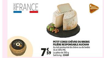 Auchan Auchan petit corse chèvre ou brebis filière responsable offre