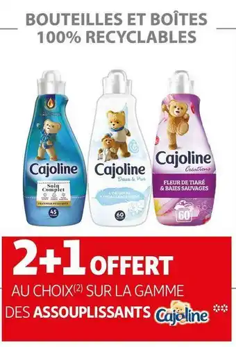 Auchan Cajoline bon plan sur la gamme des assouplissants de la marque cajoline offre