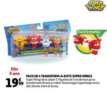 Auchan Super wings pack de 4 transform-a-bots offre