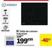 Conforama Indesit - table de cuisson induction offre