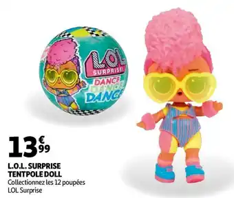 Auchan L.o.l. surprise tentpole doll offre