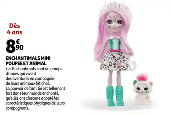 Auchan Enchantimals mini poupee et animal offre