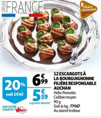 Auchan Auchan 12 escargots à la bourguignonne filière responsable offre