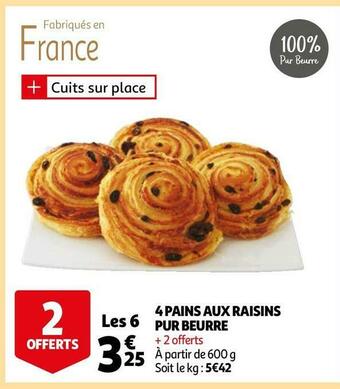 Auchan 4 pains aux raisins pur beurre offre