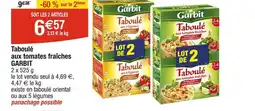 Cora x Carrefour Taboulé aux tomates fraîches GARBIT offre
