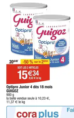 Cora x Carrefour Optipro Junior 4 dès 18 mois offre