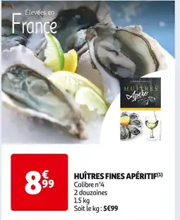 Auchan Supermarché HUÎTRES FINES APÉRITIF offre