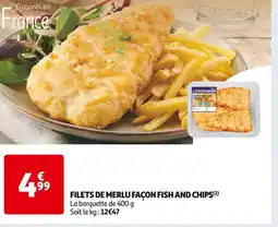 Auchan Supermarché Auchan LE POISSONNIER FILETS DE MERLU FAÇON FISH AND CHIPS offre