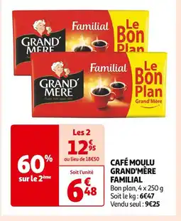 Auchan Supermarché GRAND'MÈRE CAFÉ MOULU FAMILIAL offre