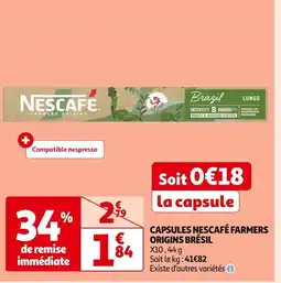Auchan Supermarché NESCAFÉ CAPSULES FARMERS ORIGINS BRÉSIL offre