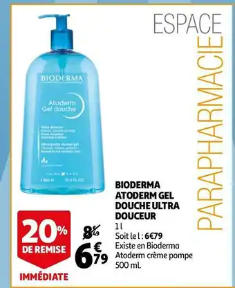 Auchan Bioderma bioderma atoderm gel douche ultra douceur offre