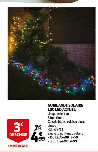 Auchan Actuel guirlande solaire 100 led offre