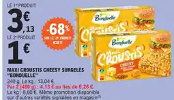 E.Leclerc MAXI CROUSTIS CHEESY SURGELÉS "BONDUELLE" offre