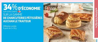 Auchan Auchan bon plan sur la gamme de charcuteries pâtissières auchan le traiteur offre