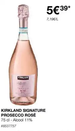 Costco KIRKLAND SIGNATURE PROSECCO ROSÉ 75 cl - Alcool 11% offre